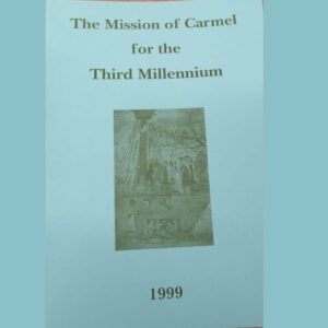 The Mission of Carmel for the Third Millennium