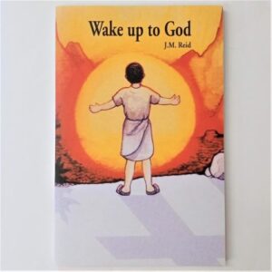 Wake Up To god