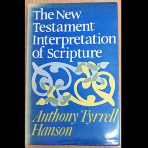 The New Testament - Interpretation of Scripture