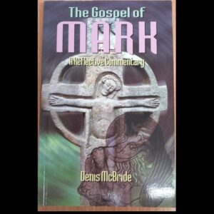 The Gospel of Mark - a reflective commentary