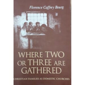 Where Two or Three are Gathered