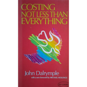 Costing Not Less Than Everything