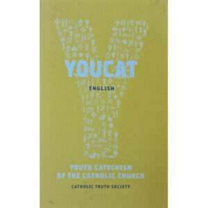 YOUCAT - Youth Catechism of the Catholic Church