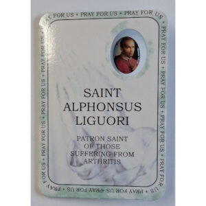 Saint Alphonsus Liguori - Patron Saint of those suffering from arthritis prayer booklet