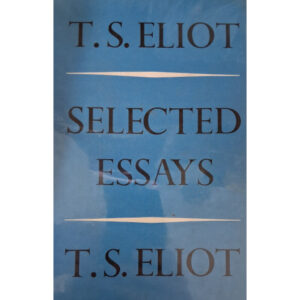 Vintage T.S. Eliot Selected Essays