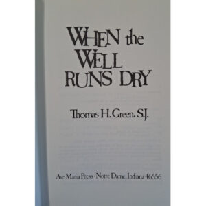 When the Well Runs Dry - Vintage Book