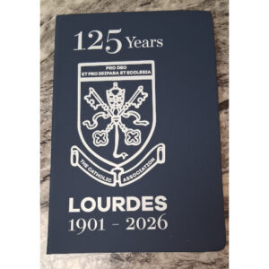 Catholic Association Lourdes Notebook - Celebrating 125 years since its first Pilgrimage