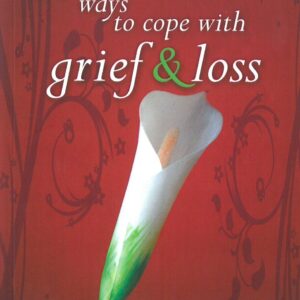 101 ways to cope with grief and loss